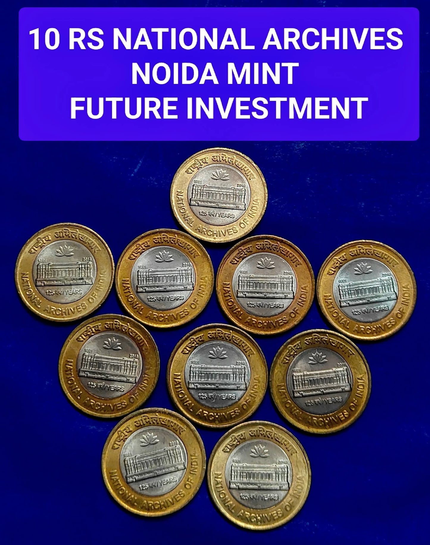 10 RS NATIONAL ARCHIVES
NOIDA MINT rare
TOTAL COINS 10 - Collection Bazzar